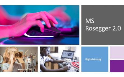 Schule 2.0 – Digitale Endgeräte für die SchülerInnen der MS Rosegger